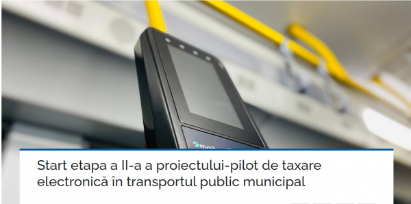 START ETAPA A II-A A PROIECTULUI DE TAXARE ELECTRONICĂ ÎN TRANSPORTUL PUBLIC MUNICIPAL