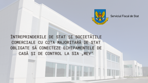 ГОСПРЕДПРИЯТИЯ И КОММЕРЧЕСКИЕ КОМПАНИИ С БОЛЬШОЙ ГОСУДАРСТВЕННОЙ ДОЛЕЙ - ОБЯЗАНЫ ПОДКЛЮЧАТЬ КАССОВЫЕ АППАРАТЫ К SIA "MEV"