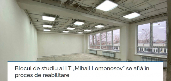 BLOCUL DE STUDII AL LT MIHAIL LOMONOSOV SE AFLĂ ÎN PROCES DE REABILITARE