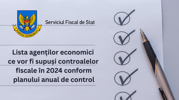LISTA AGENȚILOR ECONOMICI CE VOR FI SUPUȘI CONTROALELOR ÎN 2024