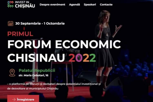 FORUMUL ECONOMIC AL MUNICIPIULUI CHIȘINĂU, EDIȚIA 2022 "INVEST IN CHIȘINĂU"